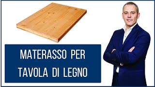 Materasso per tavola di legno
