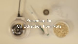 Procedure for Oil extraction from Nuts - CDR Extraction System of CDR FoodLab®