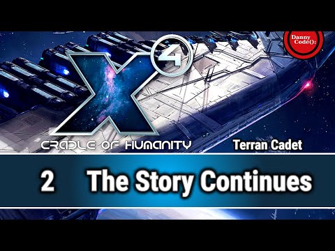 🌎 X4 Cradle Of Humanity DLC #02 - Terran Cadet - The Story Continues 🚀 | Gameplay | Playthrough