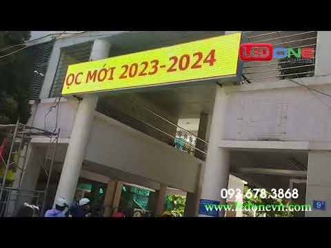 Trường Tiểu Học Dịch Vọng Hậu A - Cầu Giấy | Ledone thi công dự án thầu màn hình LED P5 ngoài trời