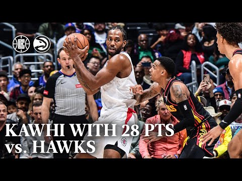 Kawhi Leonard 28 PTS vs. Hawks Highlights | LA Clippers