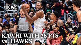 Kawhi Leonard 28 PTS vs. Hawks Highlights | LA Clippers