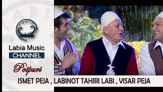 Ismet Peja, Labi & Visar Peja - Potpuri Labia