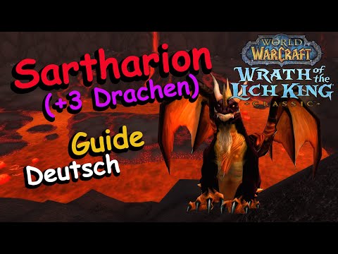 Sartharion (+3 Drachen) Guide Deutsch | WotLk Classic - DerJules