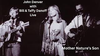 John Denver with Bill &amp; Taffy Danoff -  Mother Nature's Son Live 1973
