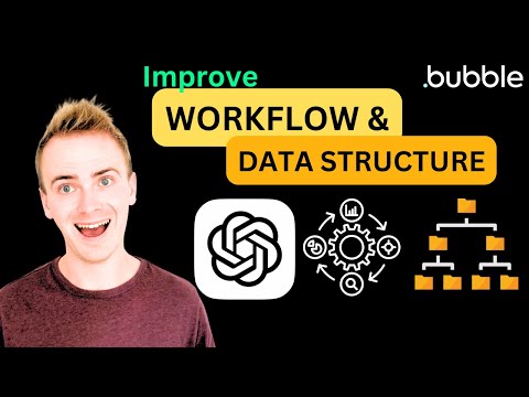 Bubble.io & OpenAI - Improve your workflow and data structure thumbnail