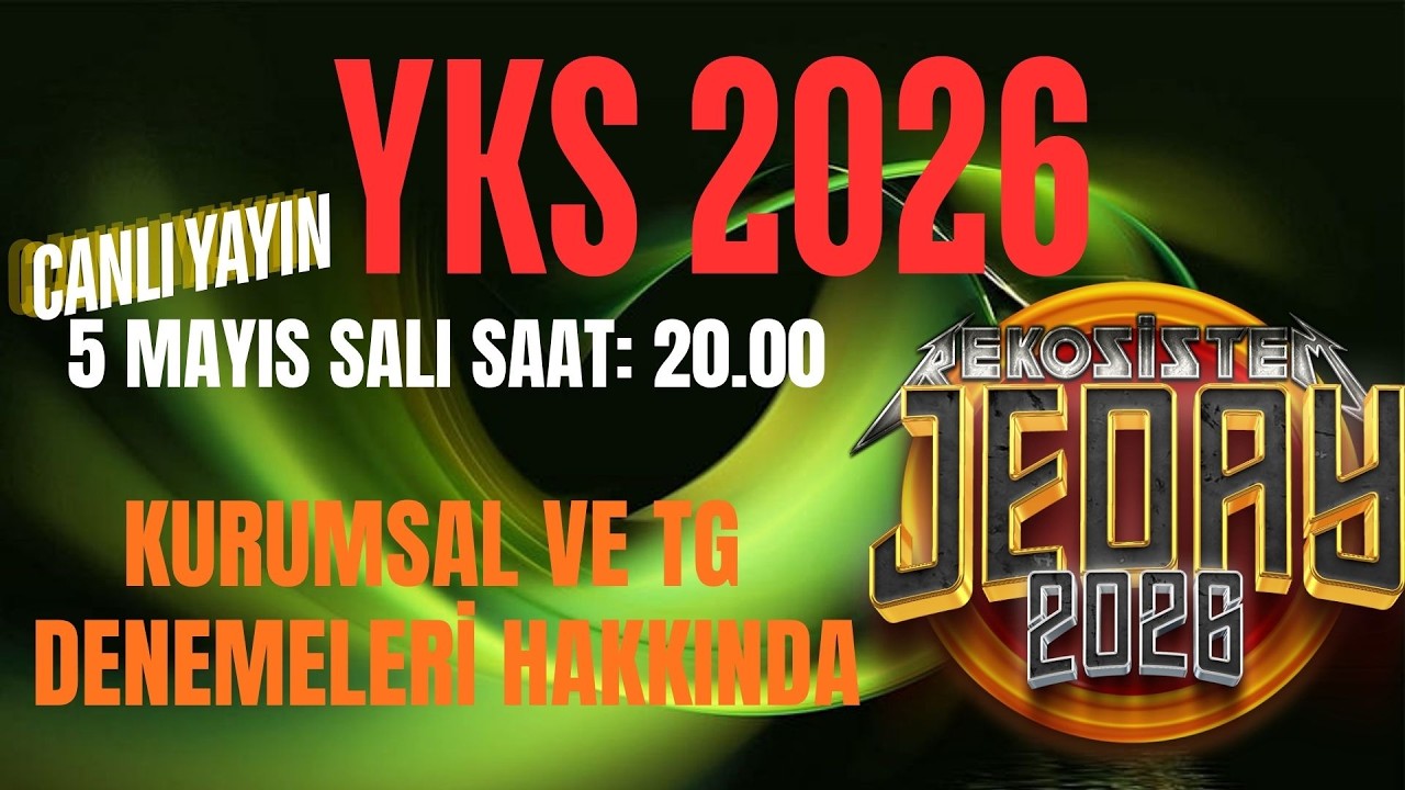 YKS 2026 İÇİN KURUMSAL VE TG DENEMELERİ HAKKINDA