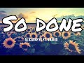 So done - Alicia keys ft. Khalid (Lyrics) So done - Alicia keys ft. Khalid (Lyrics)