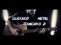 Tenacious D - Classico (METAL cover by BobMusic)