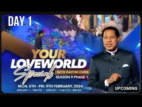 Your Loveworld Specials with Pastor Chris. Season 9 Phase 1 - Day 1| Monday, Feb 5th, 2024.