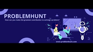 Problemhunt Introduction