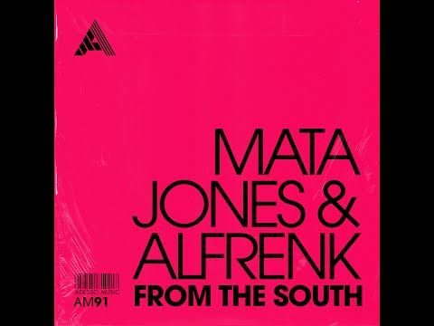 Alfrenk, Mata Jones - From The South (Played by Jamie Jones, Danny Howard ,Marc Kinchen, David Penn)