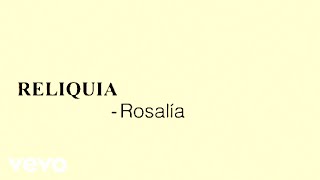 ROSALÍA - Reliquia (Lyrics)