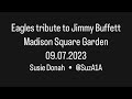 Eagles tribute to Jimmy Buffett (FULL) Madison Square Garden 9/7/23