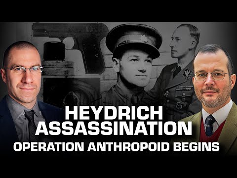 Operation Anthropoid: The Attack Plan on Reinhard Heydrich | WW2 Podcast Episode: 79