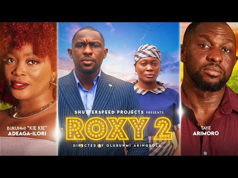 ROXY 2 - Nigerian Movies 2025 Latest Full Movies