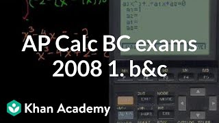 AP Calculus BC Exams: 2008 1 b&c