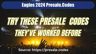 Eagles presale codes 2024