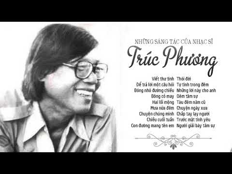 Trúc Phương ông hoàng dòng nhạc BOLERO và những sáng tác hay nhất để đời