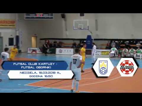 FC Kartuzy - Futsal Oborniki / Zapowiedź / 1 Polska Liga Futsalu [18.03.2018]