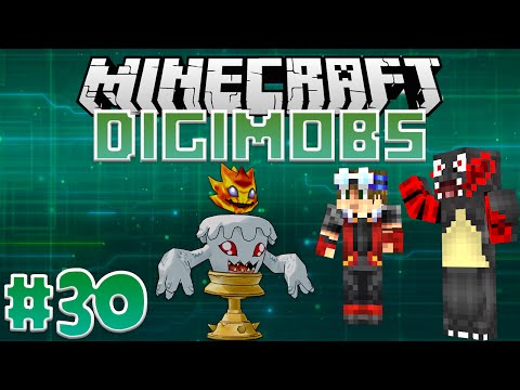 Proxence - Digimobs Multiplayer Survival - Episode 30 - Candlemon! (Minecraft Digimobs) [S2]