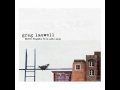 Greg Laswell- And then you 