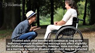 Childhood Disability Benefits as an Adult