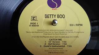 BETTY BOO- CATCH ME  [12'' VERSION]