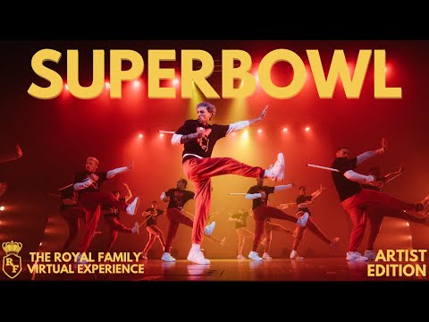 SUPERBOWL X The Royal Family | THE ROYAL FAMILY VIRTUAL EXPERIENCE - Artist Edition