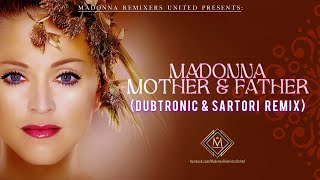 Madonna - Mother and Father (Dubtronic &amp; Sartori Remix) - Ni Mi Video