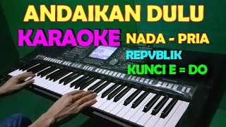 Download lagu TELAH KUBERIKAN - Revublik | KARAOKE Nada Pria, HD mp3