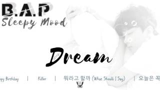 Sweet dreams with B.A.P ♪ [~sleepy mood~]