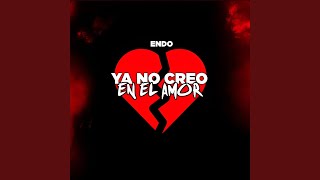 Ya No Creo en el Amor