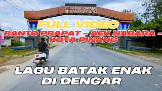 Download lagu FULL VIDEO Dari  RANTO PRAPAT-SIGAMBAL-AEK NABARA-SISUMUT-KOTA PINANG DI Iringi Lagu Batak Terbaru mp3