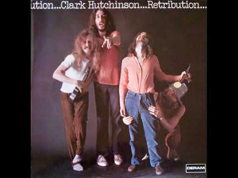 Clark Hutchinson  - Retribution  1970  (full album)