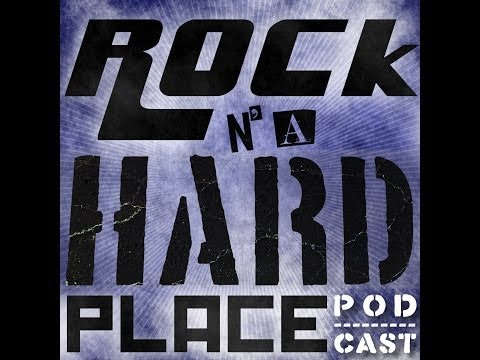 Rock n a Hard Place Podcast - Episode 73 - You Say You Want A Revolution