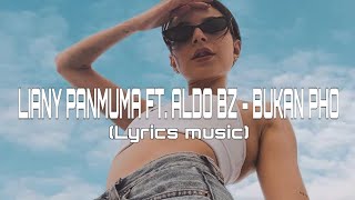 Download lagu LIANY PANMUMA FT. ALDO BZ BUKAN PHO | Lyrics music mp3 Download lagu LIANY PANMUMA FT. ALDO BZ BUKAN PHO | Lyrics music mp3