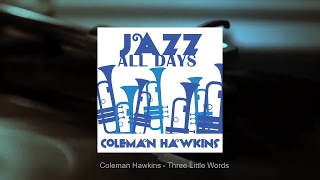 Jazz All Days: Coleman Hawkins