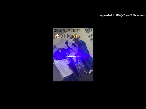 BrokeAzz JungleBoyy - Lo Fa Da Lo