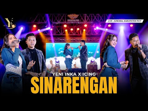 Yeni Inka X Icing - SINARENGAN | Live Ojing Fun & Party (Official Music Yi Production)