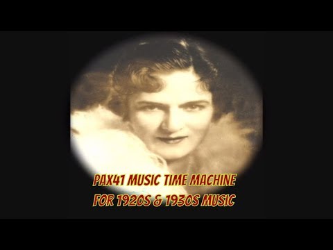 Popular 1929 Music of Aileen Stanley - I'll Never Ask For More @Pax41