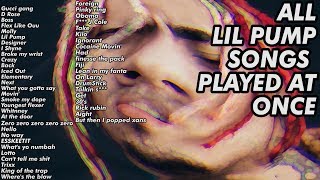 ALL Lil Pump Songs Playing At Once