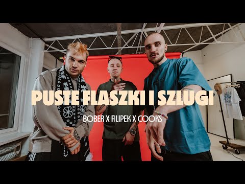 Bober, Filipek, Cooks - Puste flaszki i szlugi