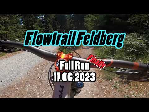 Flowtrail Feldberg - 1st Full Run 23 (11.06.2023)