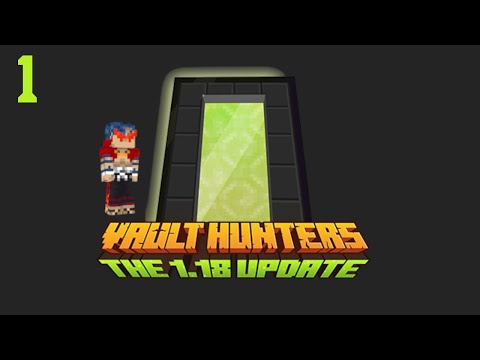 Minecraft: Vault Hunters 1.18 Ep 1