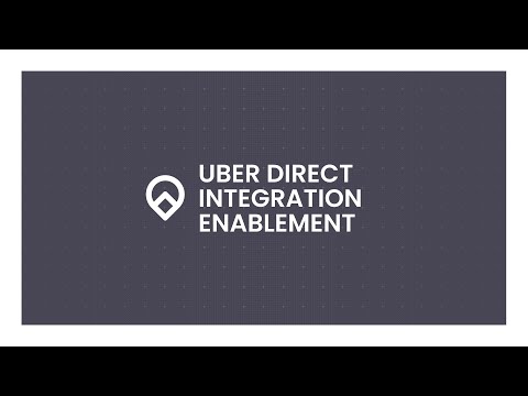 Uber Direct integration enablement