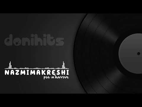 NAZMI MAKRESHI - Pse me harrove