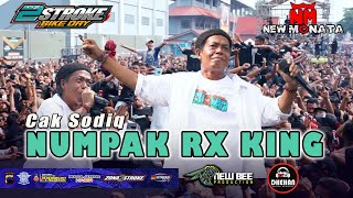 Download lagu CAK SODIQ - NUMPAK RX KING | NEW MONATA | 2STROKE DAY PATI mp3