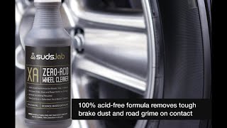 XA Zero Acid Suds Lab wheel, tire, rim and so much more cleaner A++