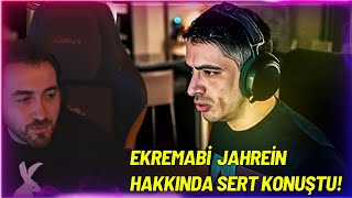 WtcN - EkremAbi, Jahrein hakkında sert konuştu! İzliyor